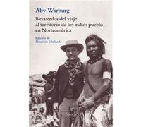 Recuerdos del viaje al territorio de los indios pueblo en Norteamérica