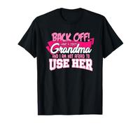 Recule, j'ai une grand-mère folle et je n'ai pas peur de T-Shirt