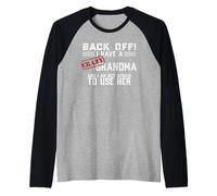 RECULEZ J'Ai Une Grand-MÈRE Folle ET Je n'ai Pas Peur D'UTILISER Son MÈME Manche Raglan