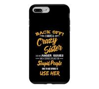 Reculez, J'Ai Une sœur Folle, Une Famille drôle, Une sœur, Une sœur Coque pour iPhone 7 Plus/8 Plus