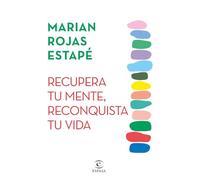 Recupera tu mente, reconquista tu vida: XXXX