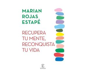 Recupera tu mente, reconquista tu vida: XXXX