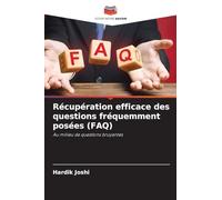 Récupération efficace des questions fréquemment posées (FAQ)