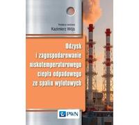 Récupération et gestion de la chaleur perdue à basse température provenant des gaz de combustion