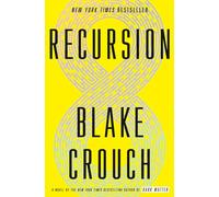 Recursion: A Novel