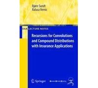 Recursions For Convolutions And Compound Distributions With Insurance Applications