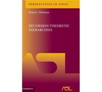 Recursiontheoretic Hierarchies Peter G University Of Michigan Hinman, Ann Arbor (Auteur)