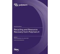 Recycling And Resource Recovery From Polymers Ii