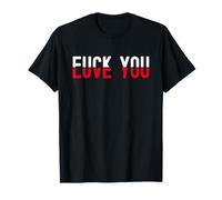 Red and Black Text Quote Fu k You Love You T-Shirt
