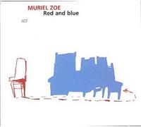 Zoe, Muriel - Red And Blue