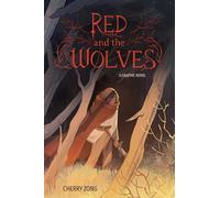 Red et les loups – roman graphique – Andrews McMeel Publishing