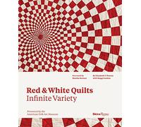 Courtepointes rouges et blanches – Variété infinie – Présenté par The American Folk Art Museum