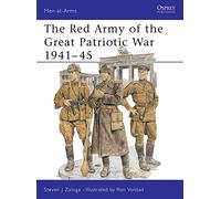 Steven J. Zaloga – The Red Army of the Great Patriotic War 1941-45