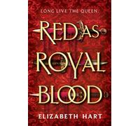Red as Royal Blood - Elizabeth Hart - Harpercollins - ebook (ePub) - Livre