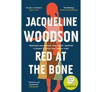 Red at the Bone: Longlisted for the Women’s Prize for Fiction 2020