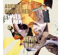 RED, AUGUST BURNS - Thrill Seeker [Import]