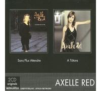 Red, Axelle - A Tatons / Sans Plus Attendre