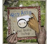 Red Axes - The Beach Goths