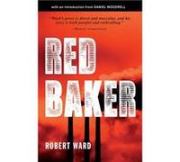 Red Baker - Robert Ward - Simon amp Schuster - Livre en Anglais Robert WardRobert Ward (Auteur)
