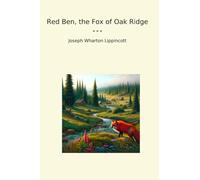 Red Ben, the Fox of Oak Ridge