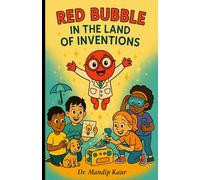 RED BUBBLE IN THE LAND OF INVENTIONS