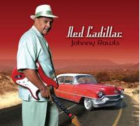Red Cadillac by Johnny Rawls (2008)