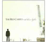 Red Carpet - All These Lights [Import]