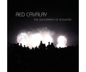 Red Cavalry - Geography of Nowhere