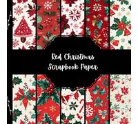 Red Christmas Scrapbook Paper, Winter Junk Journal Paper, Xmas Decorative Paper, DIY Projects, Origami, Collage Sheets, Decoupage Paper, 10 Designs, Double Sided