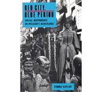 Red City, Blue Period Temma Kaplan (Auteur)