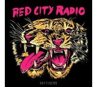 Red City Radio - Sky Tigers Ep