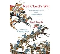 Red Clouds War by Paul Goble Paul Goble (Auteur)