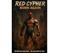 Red Cypher: Born Again