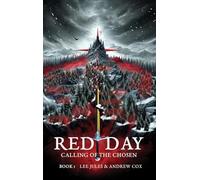 Red Day - Book One - The Calling of the Chosen