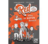 Red - Der Club Der Magischen Kinder (Band 1) - Alles Im Roten Bereich