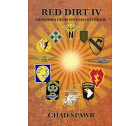 Red Dirt IV: Memories From Vietnam Veterans