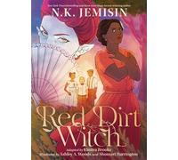 Red Dirt Witch A Graphic Novel - N. K. Jemisin - Abrams ComicArts - Megascope - ebook (ePub) - Livre