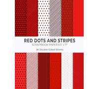 Red Dots and Stripes Scrapbook Paper 8.5” x 11”: Classic Polka Dot and Stripe Patterns | 12 Designs | 36 Double-Sided Sheets for Scrapbooking, Journaling and Crafting
