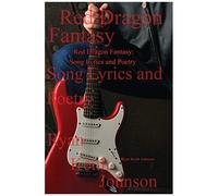 Red Dragon Fantasy; Song Lyrics And Poetry