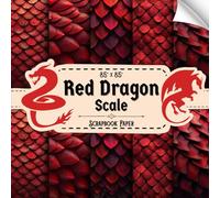 Red Dragon Scale Scrapbook Paper: 20 Double Sided Sheets, Dragon Skin for Origami, Card Making, Wrapping, Junk Journals, & More