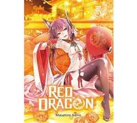 Red Dragon - Tome 03 Masahiro Ikeno (Auteur)