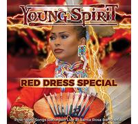 Young Spirit - Red Dress Special-Pow-wow Songs