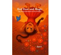 Red Dust and Magic: The Sleepy Adventures of Anvi on Mars
