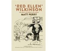 Red Ellen Wilkinson by Matt Perry Matt Perry (Auteur)