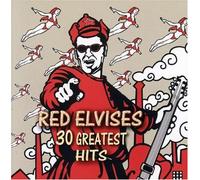 Red Elvises - 30 Greatest Hits