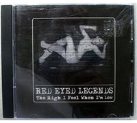 Red Eyed Legends - The High I Feel When I'm Low