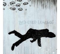 Red Eyed Legends - Wake Up, Legend [Import]