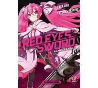 Takahiro – Red Eyes Sword : Akame ga Kill ! – Tome 02 – Broché (Kurokawa)