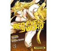 Red Eyes Sword - Akame Ga Kill ! - tome 3 Takahiro (Auteur), Tetsuya Tashiro (Auteur), Frédéric Malet (Traduction)
