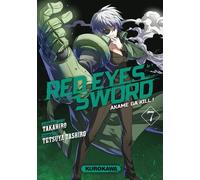 Takahiro – Red Eyes Sword - Akame ga Kill ! – Tome 7 – Manga broché – Kurokawa